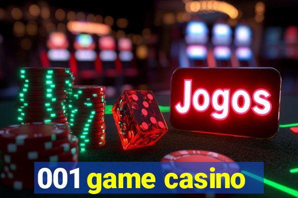 001 game casino